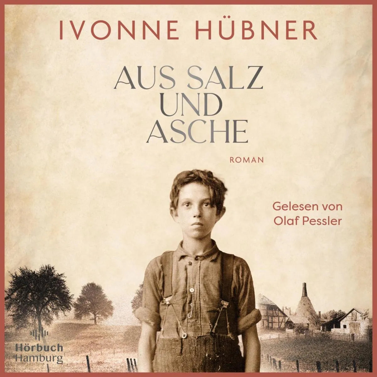 Cover: Aus Salz und Asche (Hörbuch Download) von Ivonne Hübner