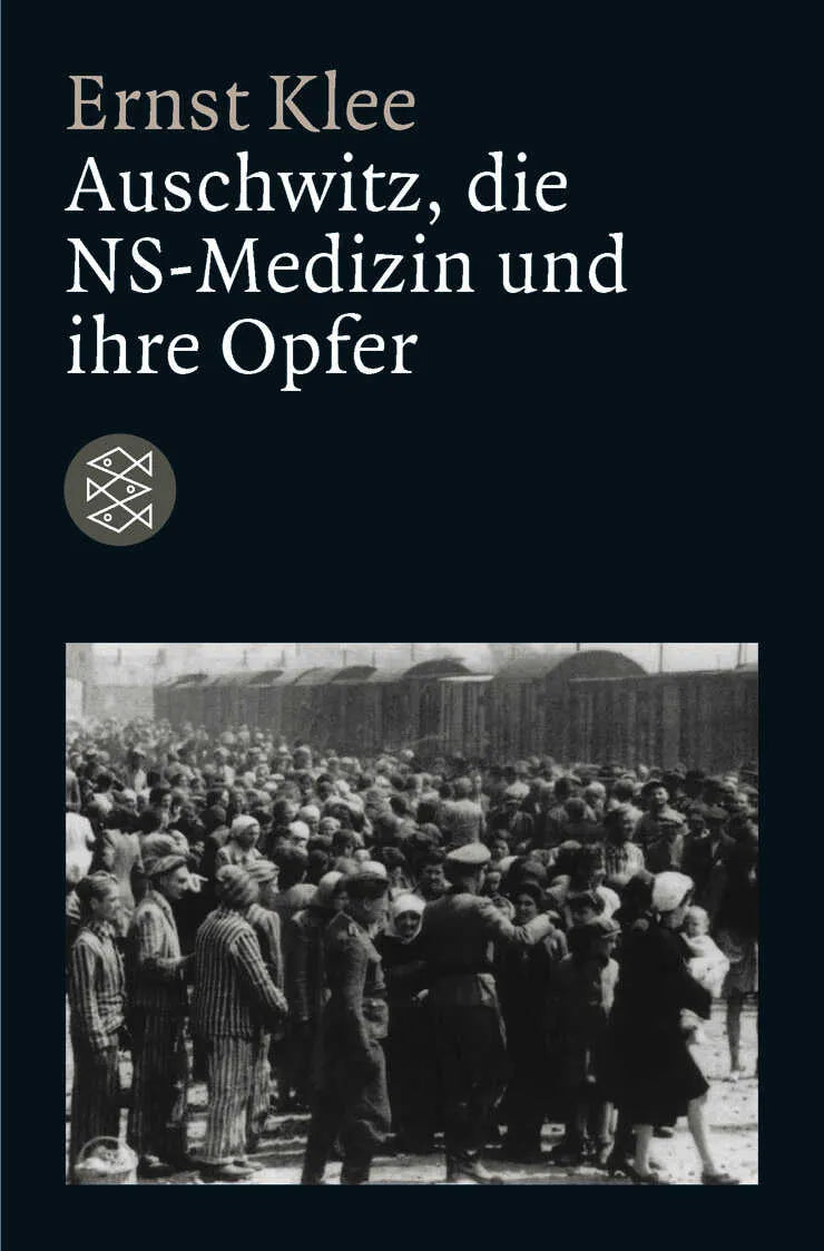 Buchcover von 'Auschwitz, die NS-Medizin und ihre Opfer' - Taschenbuch von Ernst Klee