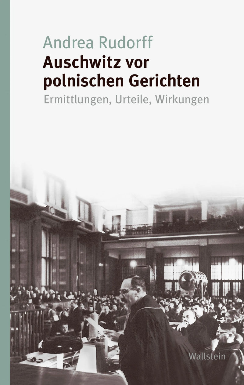 Auschwitz vor polnischen Gerichten