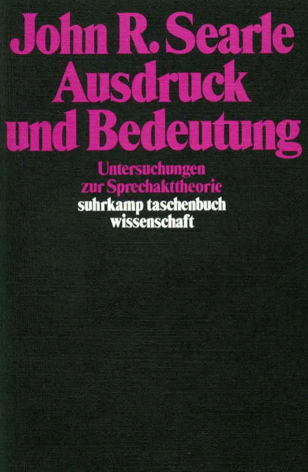 Buchcover von 'Ausdruck und Bedeutung' - Taschenbuch von John R. Searle