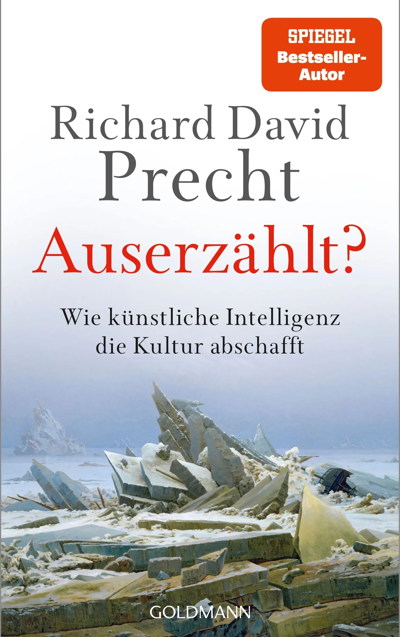 Cover: Auserzählt? (Hardcover) von Richard David Precht