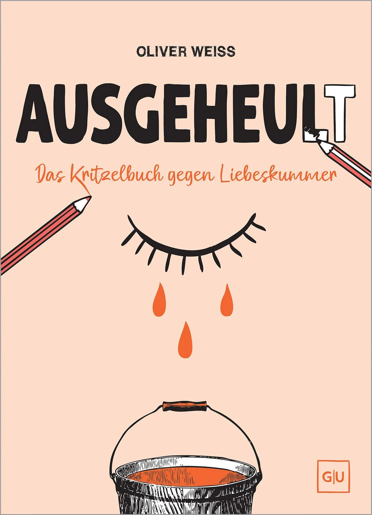 Cover: Ausgeheult (Hardcover) von Oliver Weiss