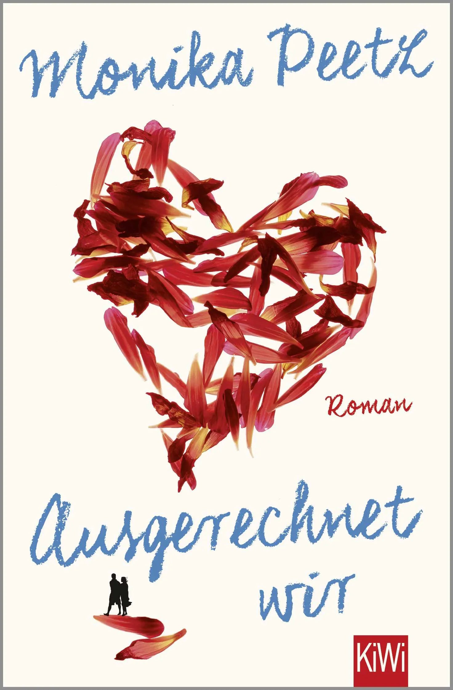 Buchcover von 'Ausgerechnet wir' - Taschenbuch von Monika Peetz