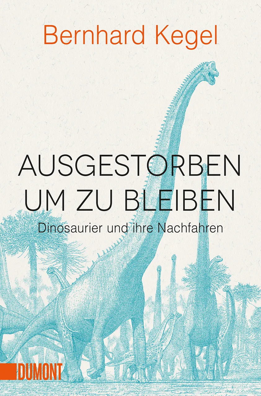 Buchcover von 'Ausgestorben, um zu bleiben' - Taschenbuch von Bernhard Kegel