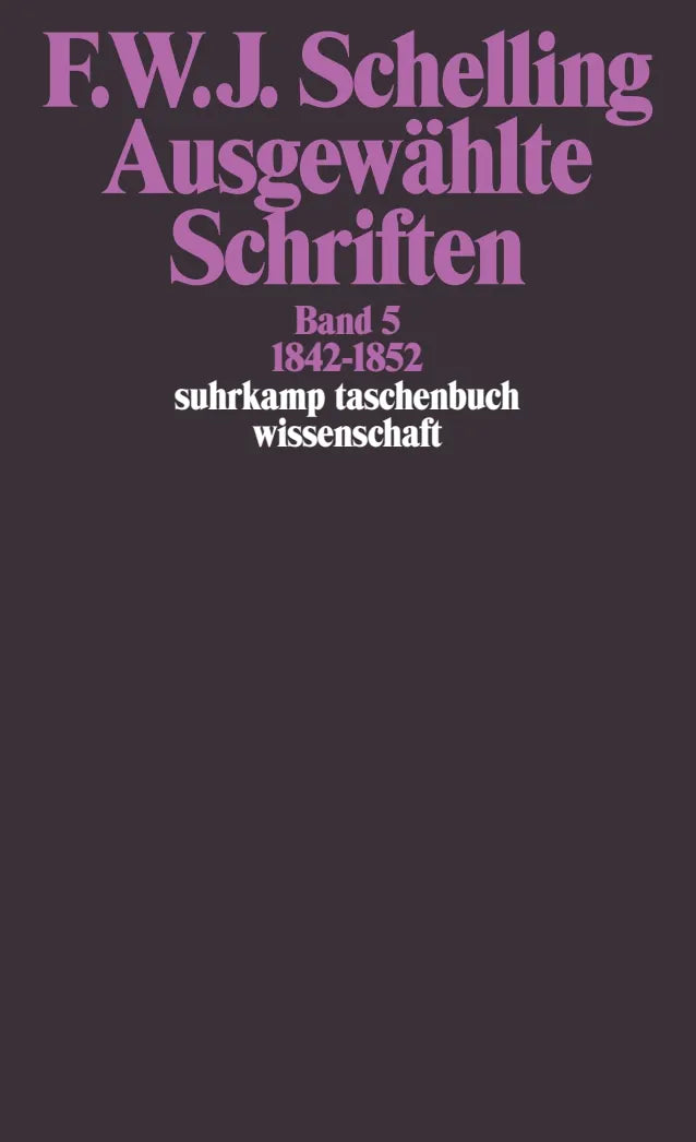 Buchcover von 'Ausgewählte Schriften in 6 Bänden' - Taschenbuch von Friedrich Wilhelm Joseph Schelling