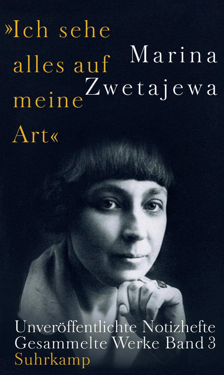 Buchcover von 'Ausgewählte Werke:. »Ich sehe alles auf meine Art«' - Gebundene Ausgabe von Marina Zwetajewa