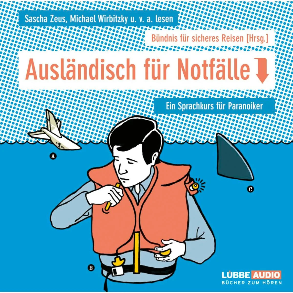 Cover: Ausländisch für Notfälle (Hörbuch Download) von Diverse