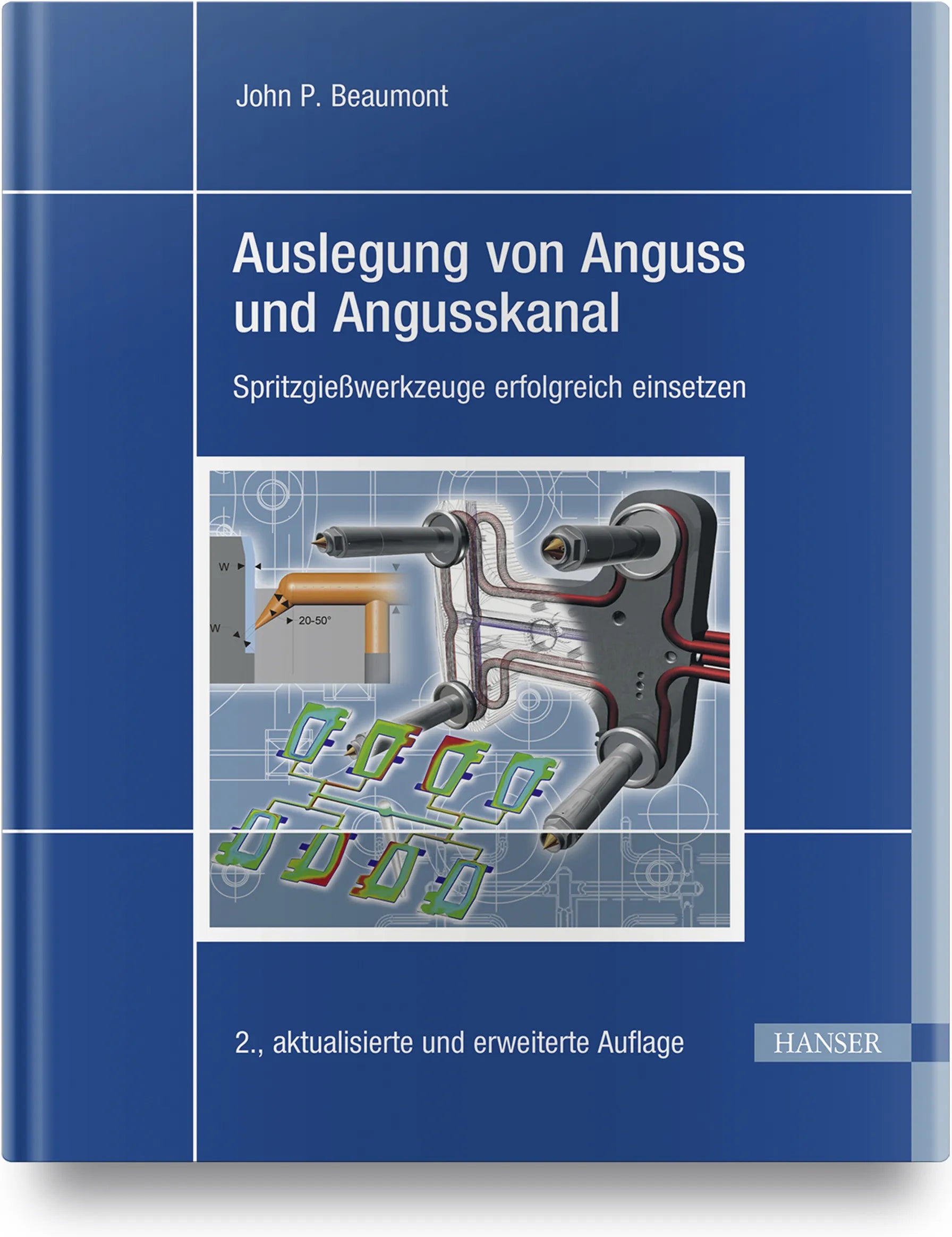 Buchcover von 'Auslegung von Anguss und Angusskanal' - Gebundene Ausgabe von John P. Beaumont