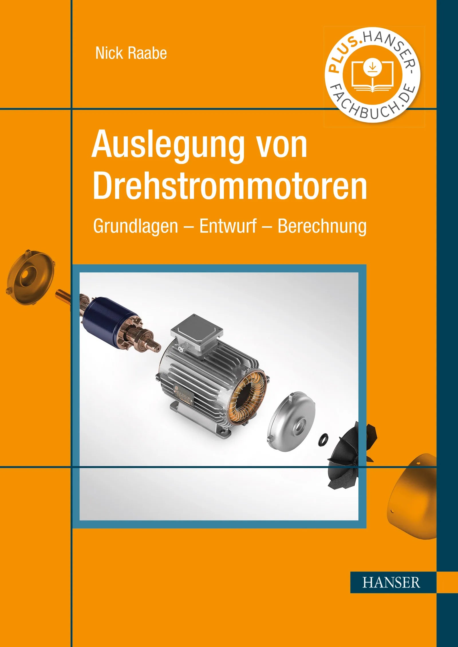 Cover: Auslegung von Drehstrommotoren (E-Book) von Nick Raabe