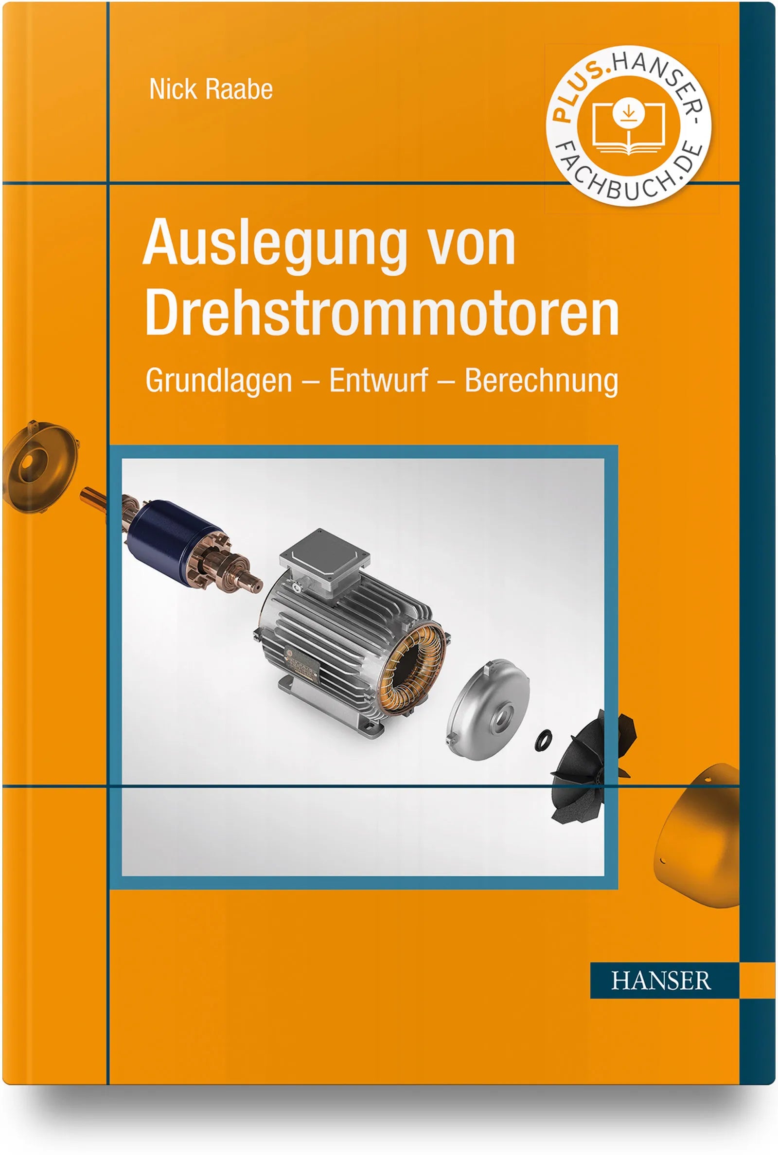 Buchcover von 'Auslegung von Drehstrommotoren' - Gebundene Ausgabe von Nick Raabe
