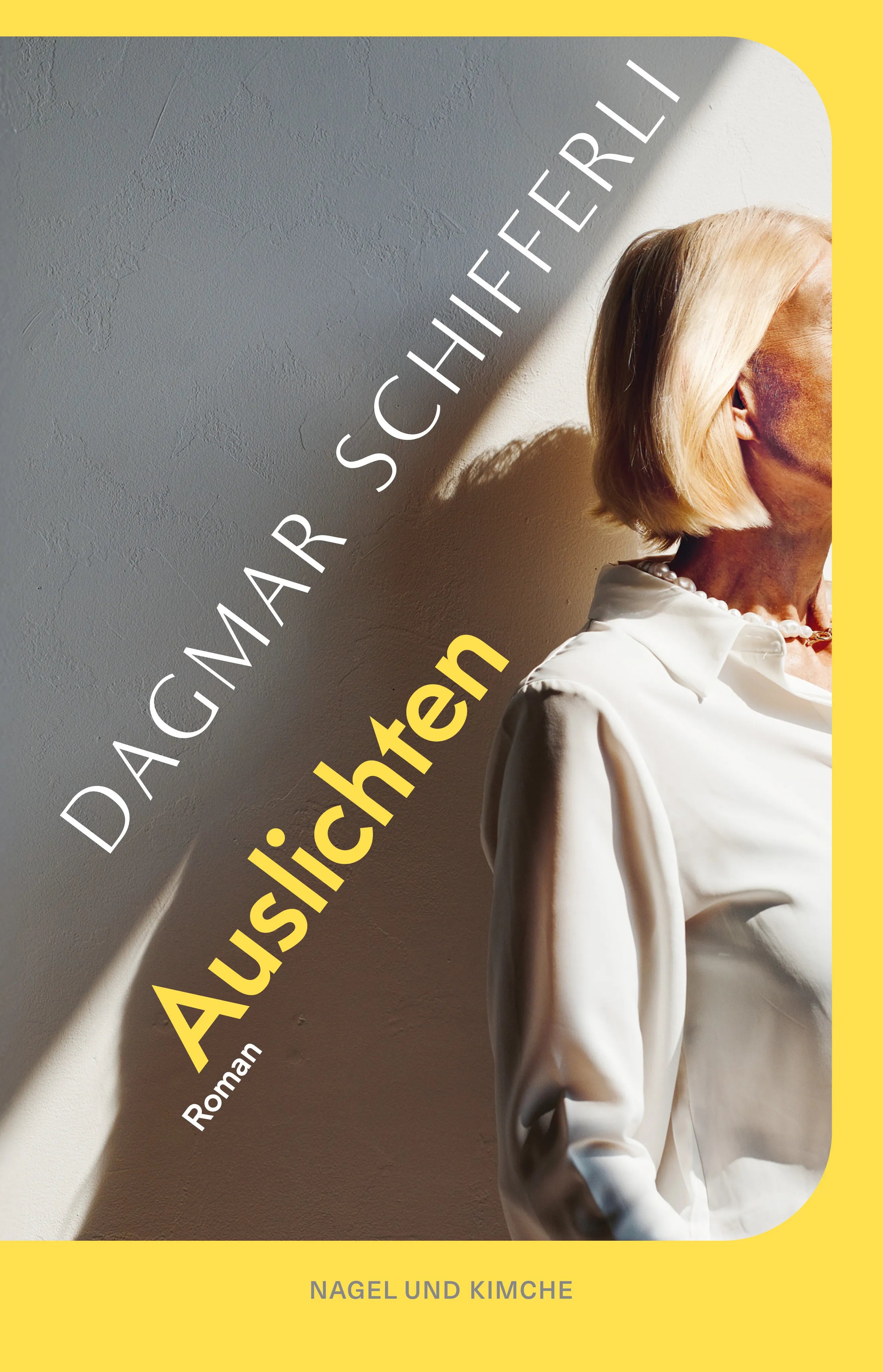 Buchcover von 'Auslichten' - Gebundene Ausgabe von Dagmar Schifferli