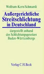 Außergerichtliche Streitschlichtung in Deutschland