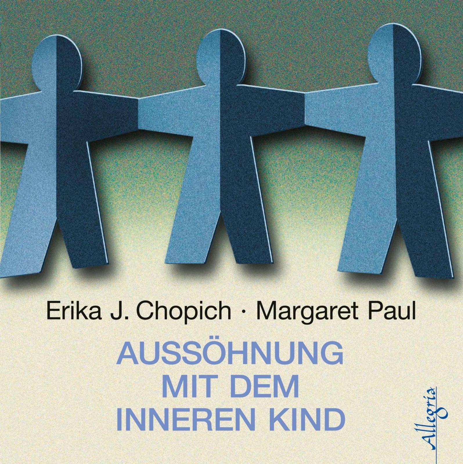 Buchcover von 'Aussöhnung mit dem inneren Kind' - Hörbuch (CD) von Erika J. Chopich
