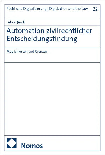 Cover: Automation zivilrechtlicher Entscheidungsfindung (E-Book) von Lukas Quack