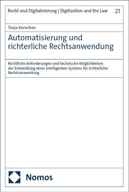 Cover: Automatisierung und richterliche Rechtsanwendung (E-Book) von Tanja Kernchen
