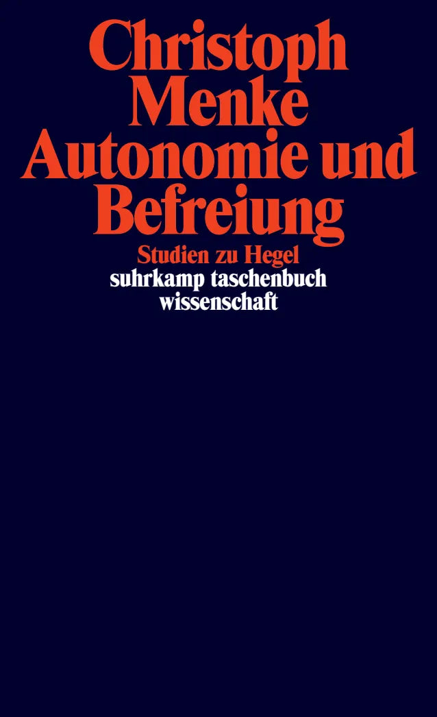 Buchcover von 'Autonomie und Befreiung' - Taschenbuch von Christoph Menke