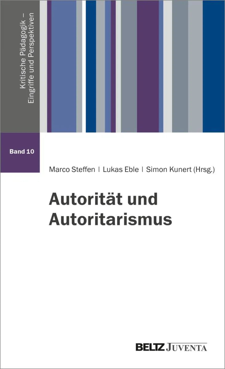 Cover: Autorität und Autoritarismus (E-Book) von Marco Steffen