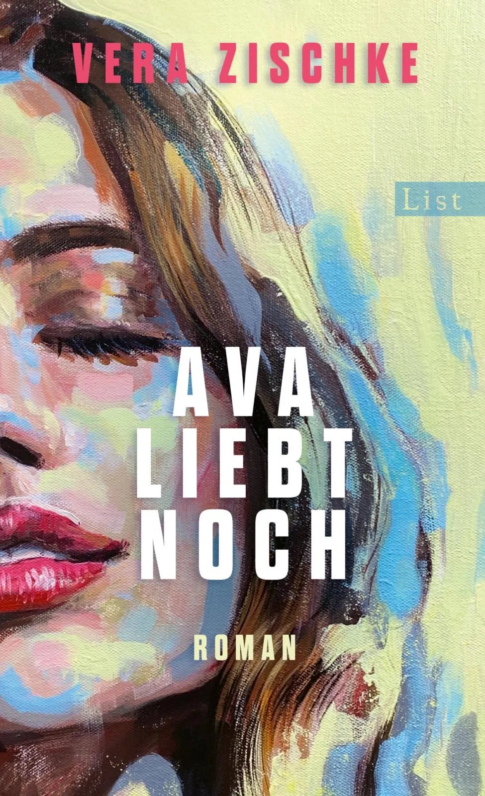 Buchcover von 'Ava liebt noch' - Gebundene Ausgabe von Vera Zischke