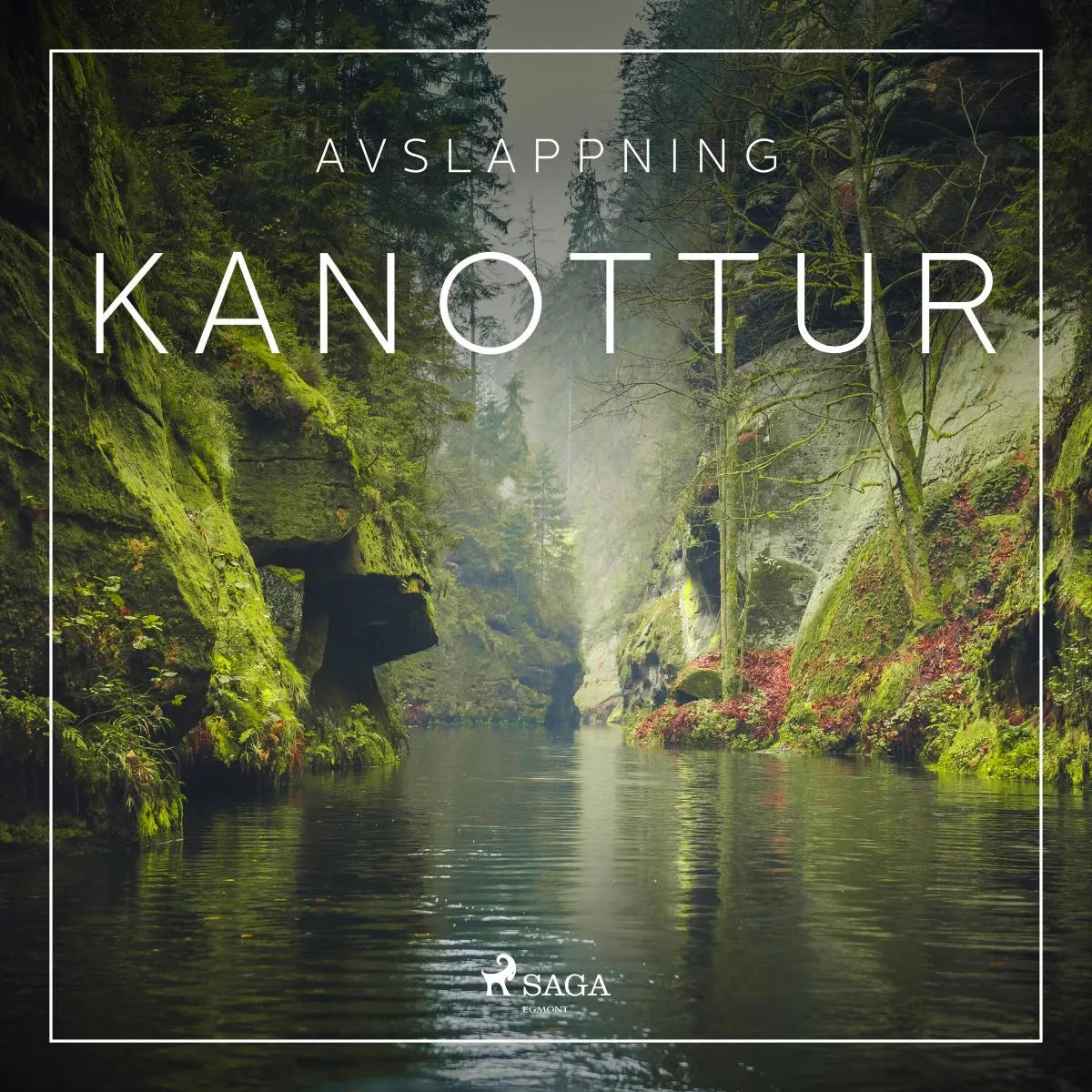 Cover: Avslappning - Kanottur (Hörbuch Download) von Rasmus Broe