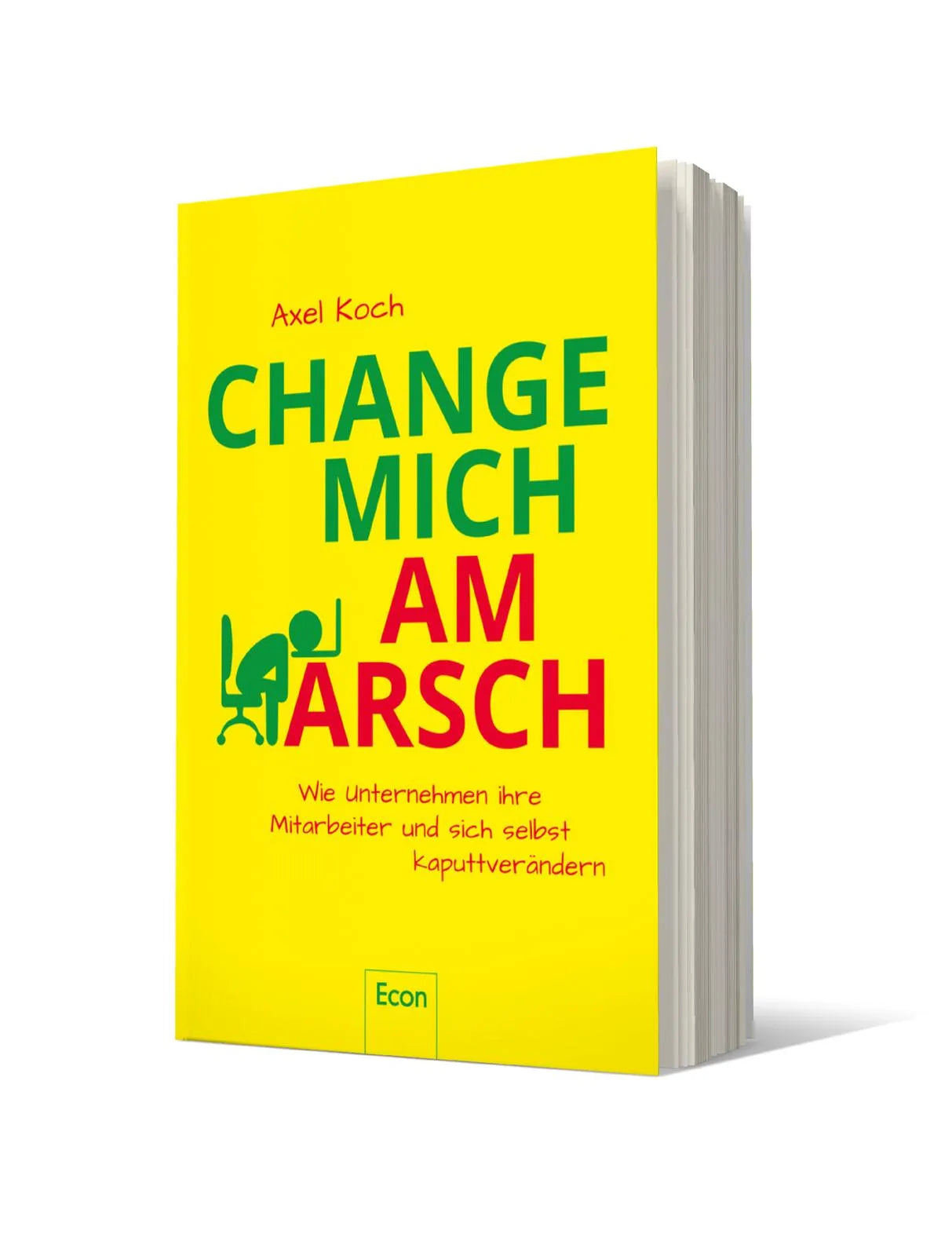 Produktansicht: Change mich am Arsch (Paperback)