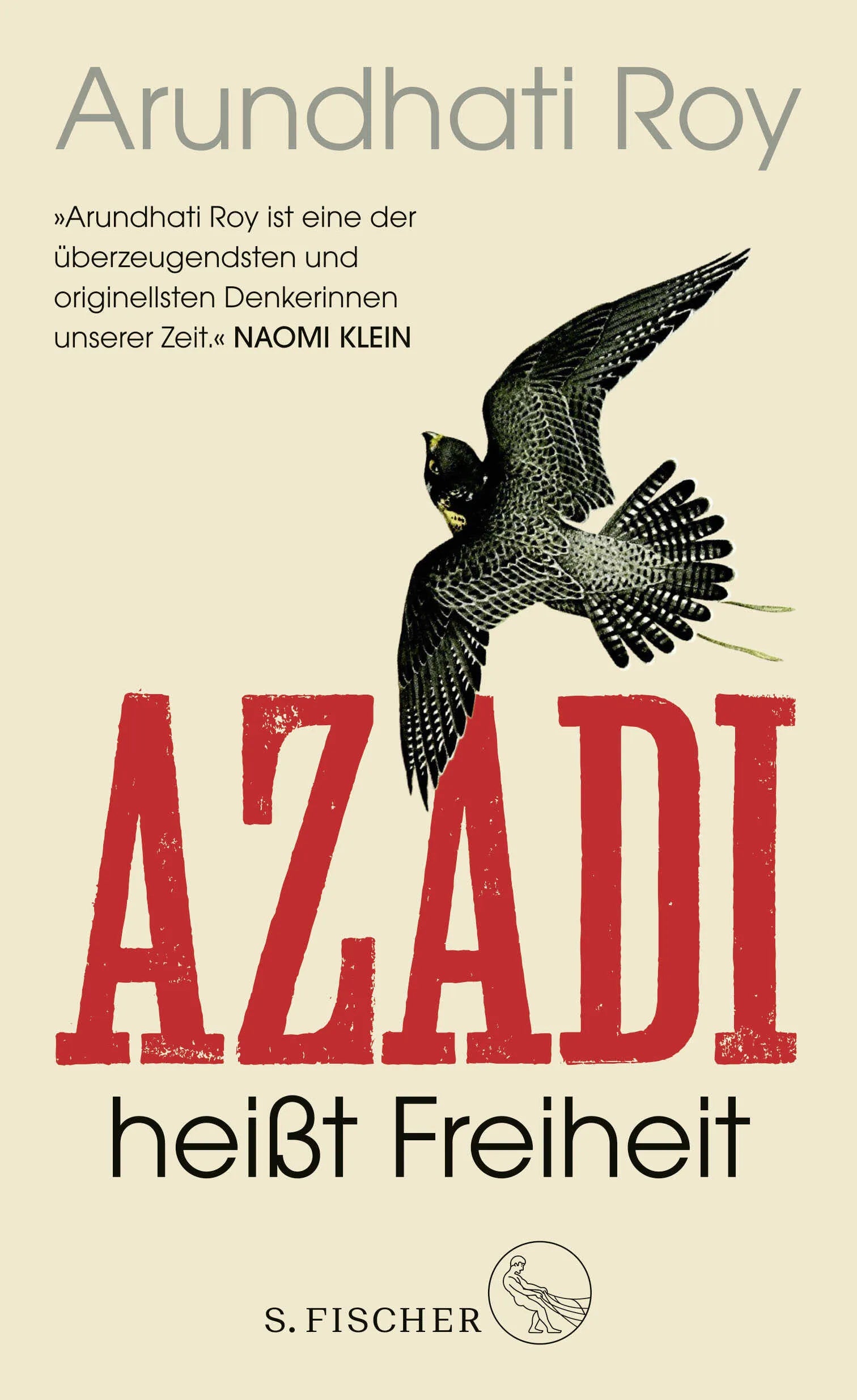 Buchcover von 'Azadi heißt Freiheit' - Gebundene Ausgabe von Arundhati Roy