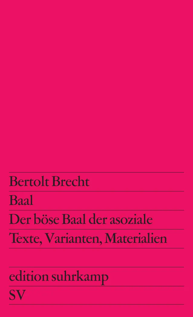 Buchcover von 'Baal. Der böse Baal der asoziale' - Taschenbuch von Bertolt Brecht