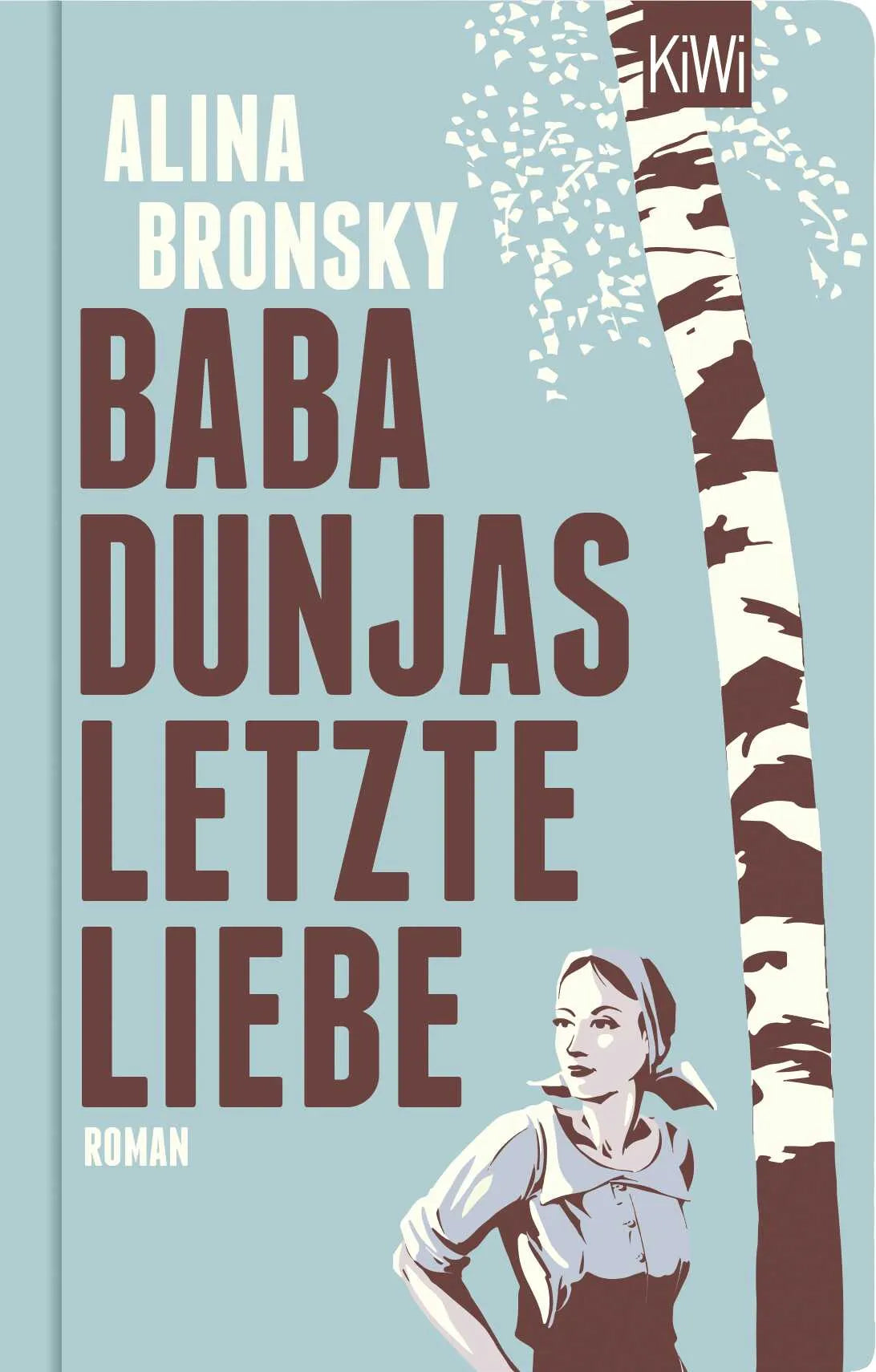 Buchcover von 'Baba Dunjas letzte Liebe' - Gebundene Ausgabe von Alina Bronsky