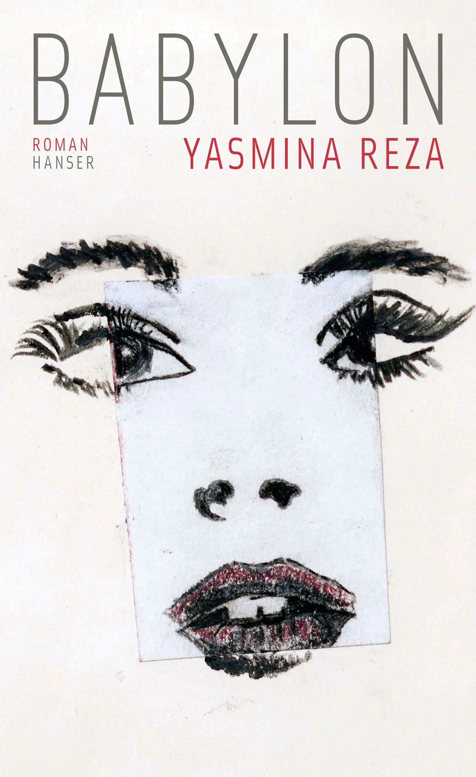 Buchcover von 'Babylon' - Gebundene Ausgabe von Yasmina Reza
