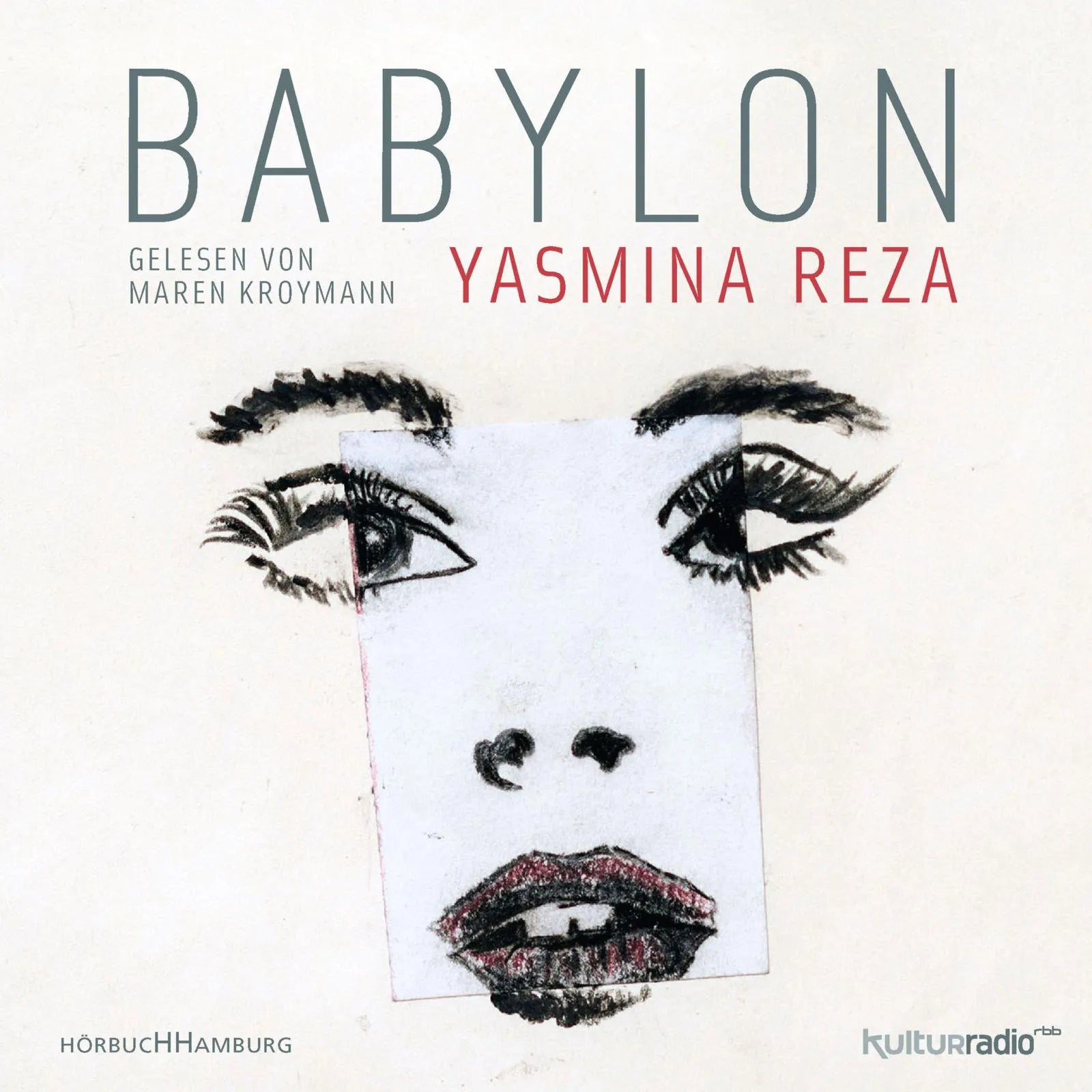 Buchcover von 'Babylon' - Hörbuch (CD) von Yasmina Reza