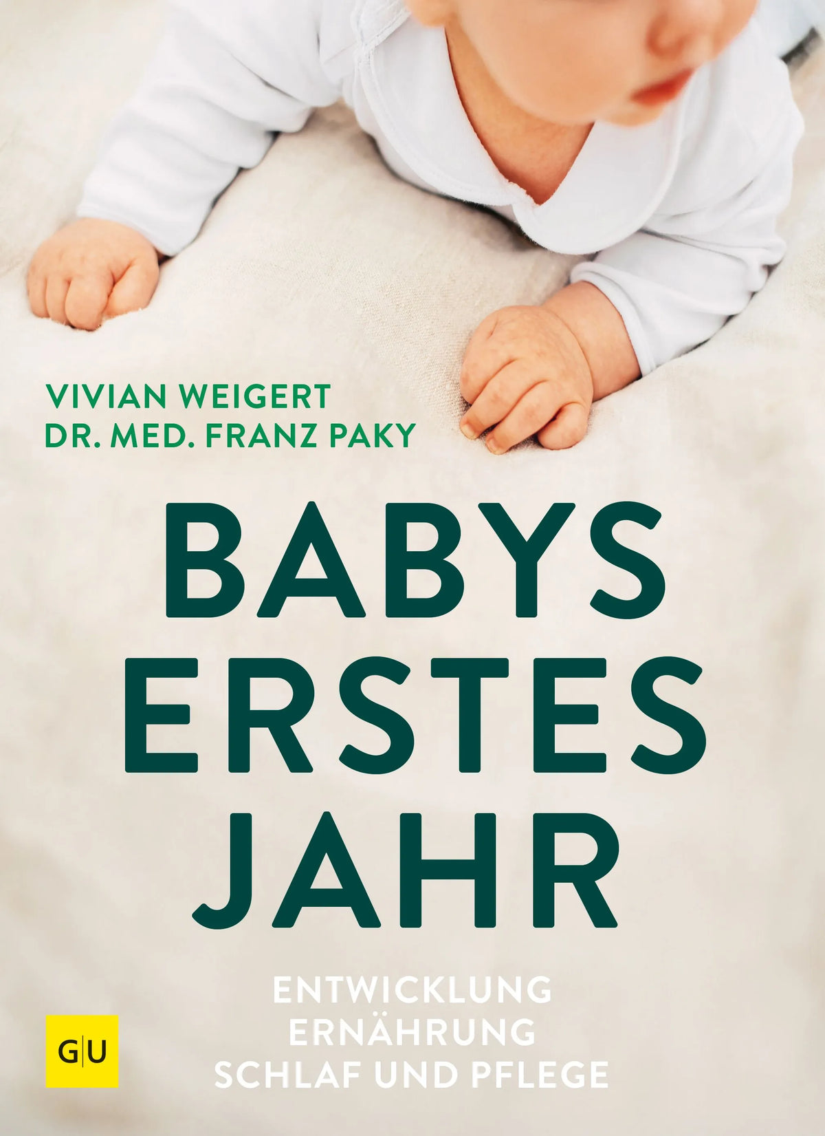 Cover: Babys erstes Jahr (Paperback) von Vivian Weigert