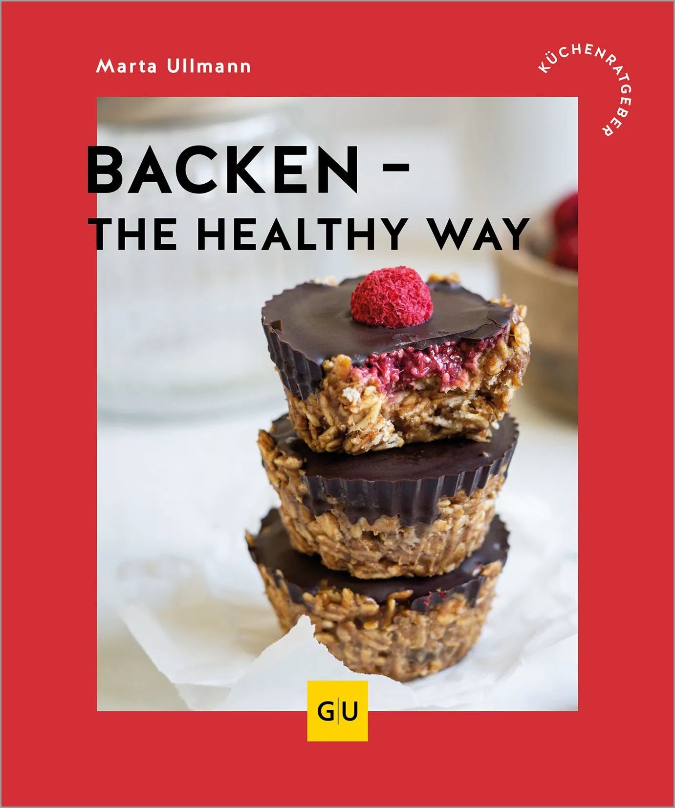 Cover: Backen – the healthy way (Paperback) von Marta Ullmann