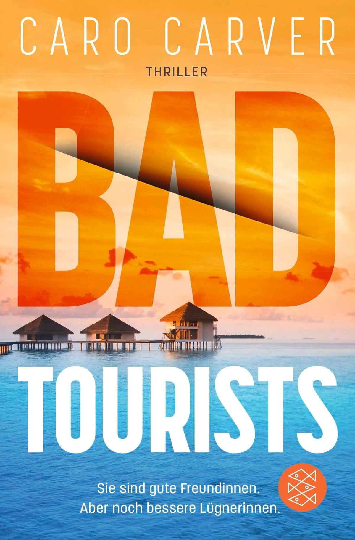 Cover: Bad Tourists (Taschenbuch) von Caro Carver