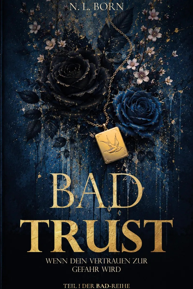 BAD TRUST