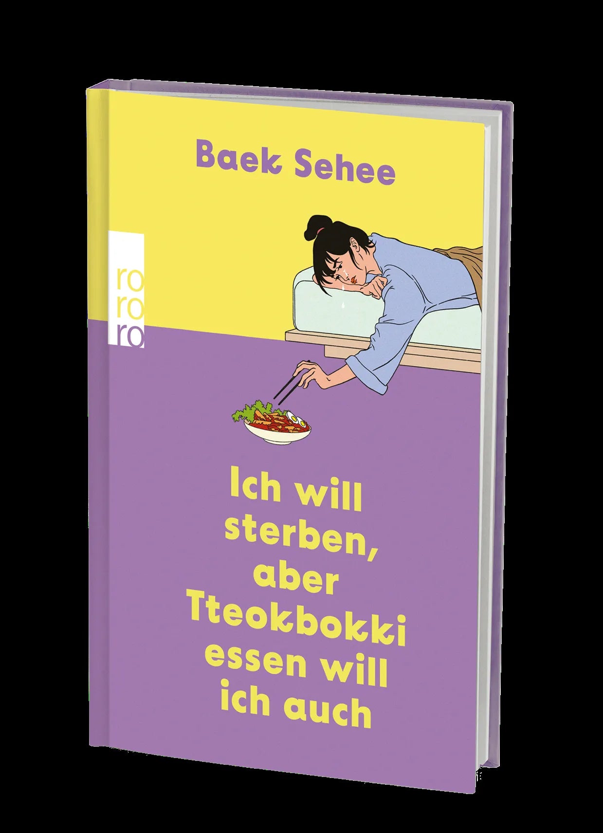 Produktansicht: Ich will sterben, aber Tteokbokki essen will ich auch (Gebundene Ausgabe)
