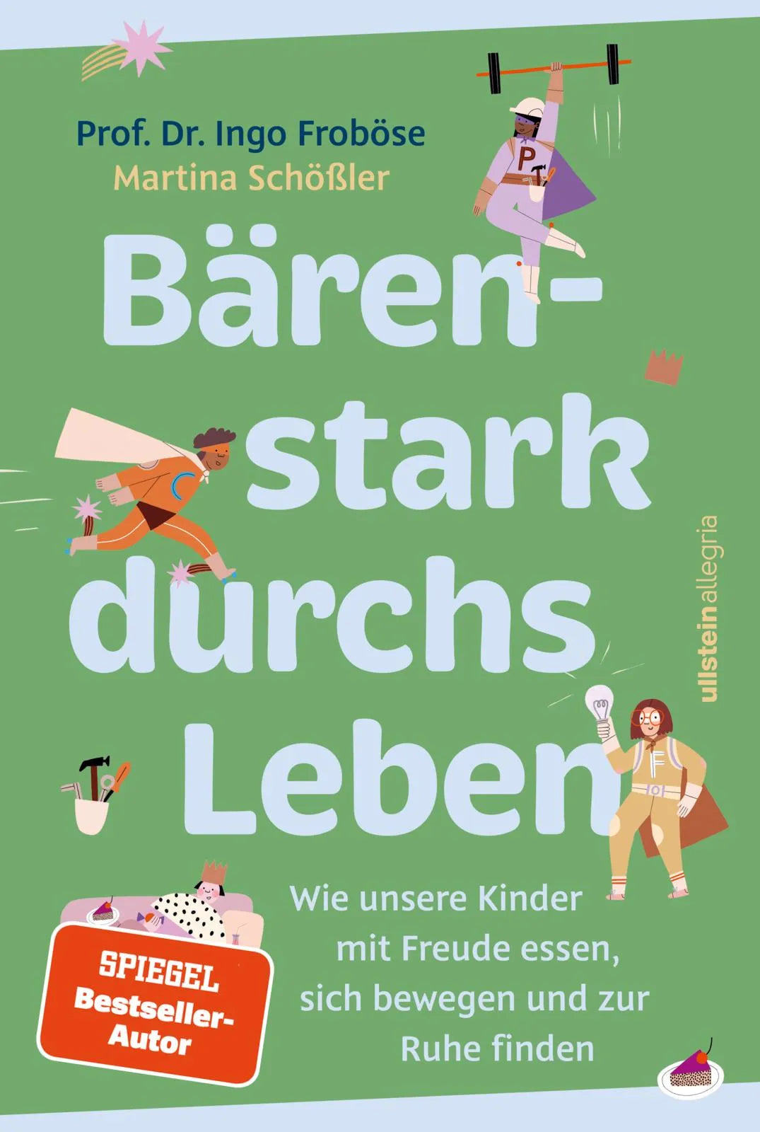Cover: Bärenstark durchs Leben (Hardcover) von Ingo Froböse