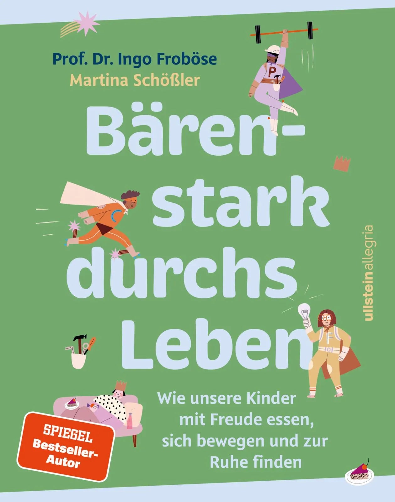 Cover: Bärenstark durchs Leben (Hardcover) von Ingo Froböse