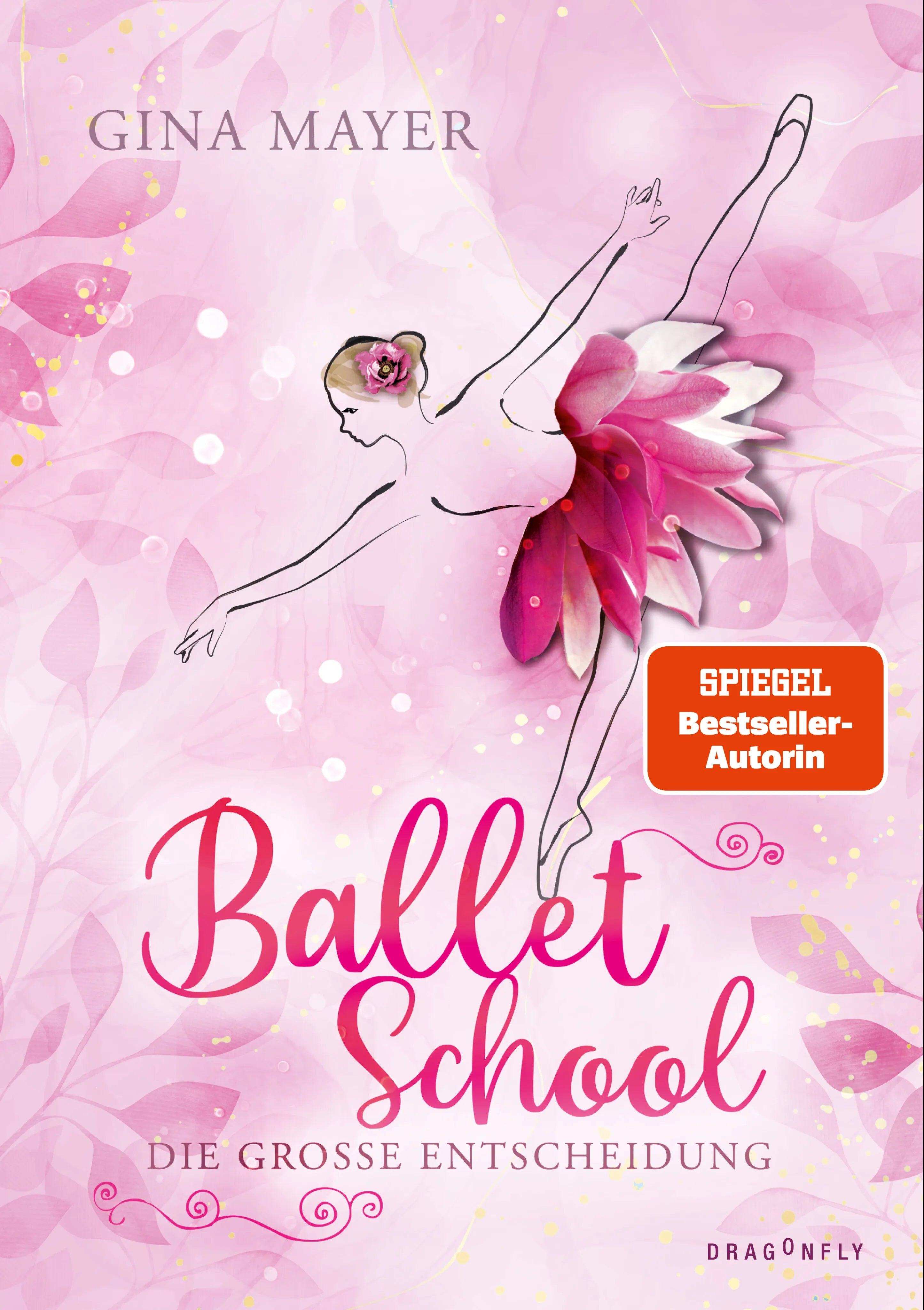 Buchcover von 'Ballet School – Die große Entscheidung' - Gebundene Ausgabe von Gina Mayer