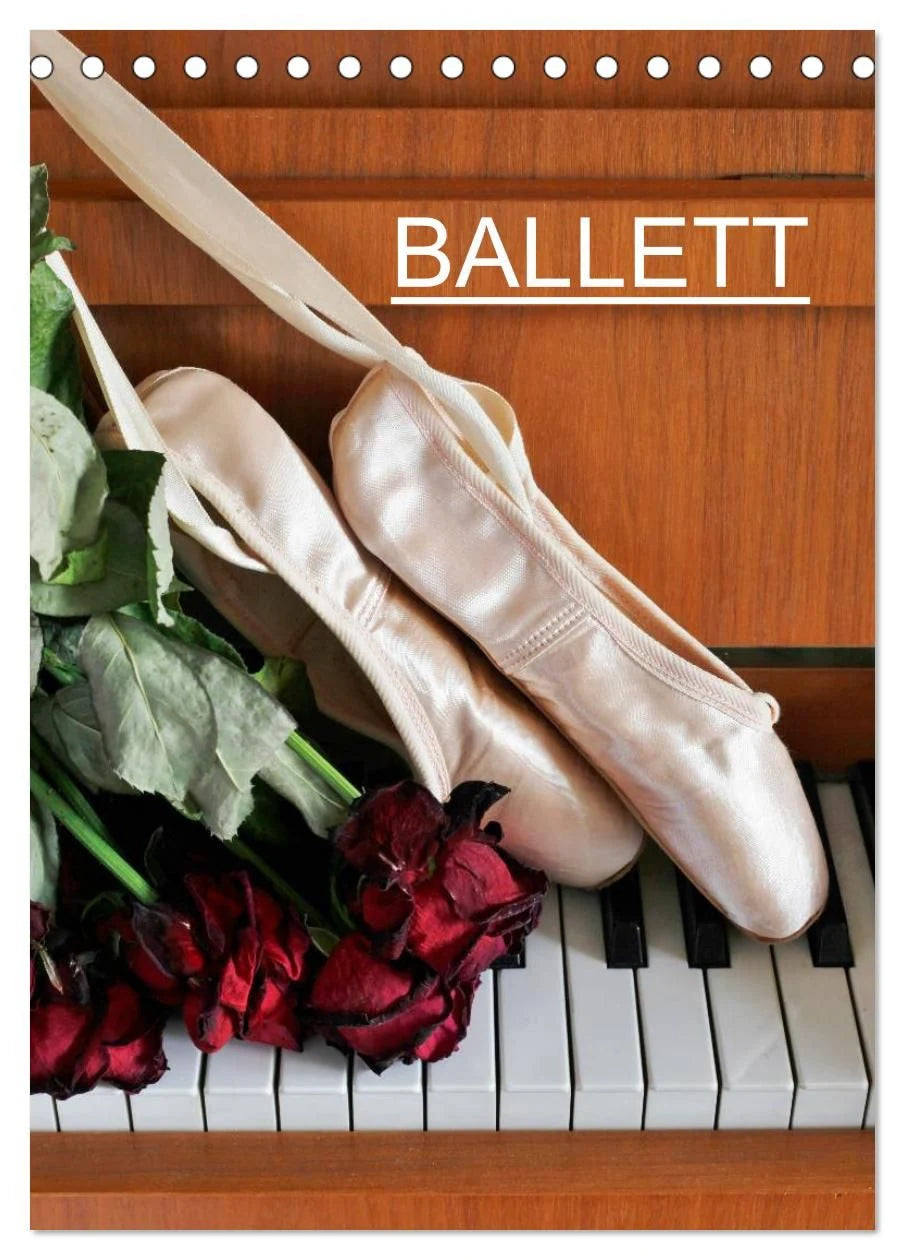 Tischkalender: Ballett (Tischkalender 2027 DIN A5 hoch), CALVENDO Monatskalender