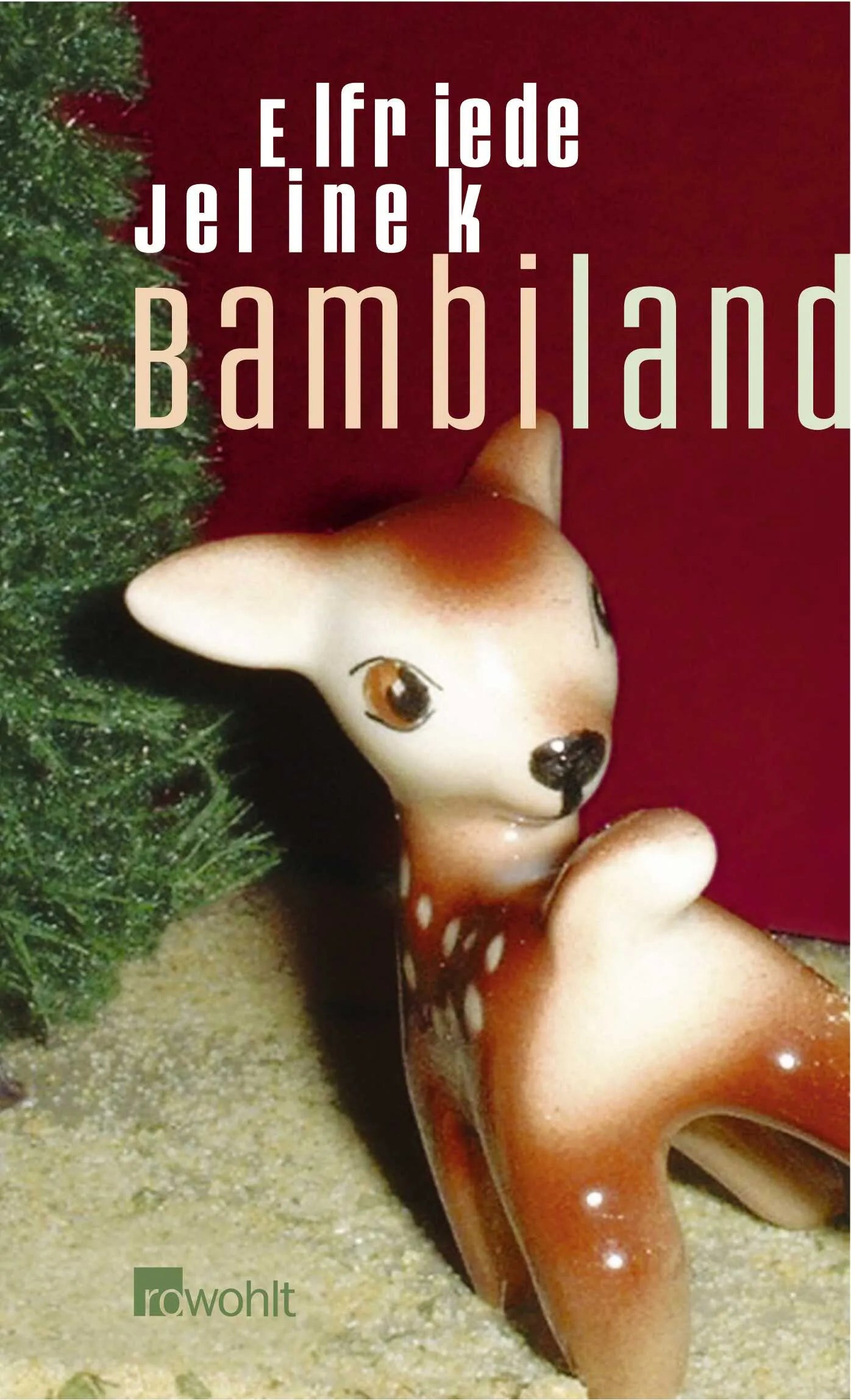 Buchcover von 'Bambiland' - Gebundene Ausgabe von Elfriede Jelinek