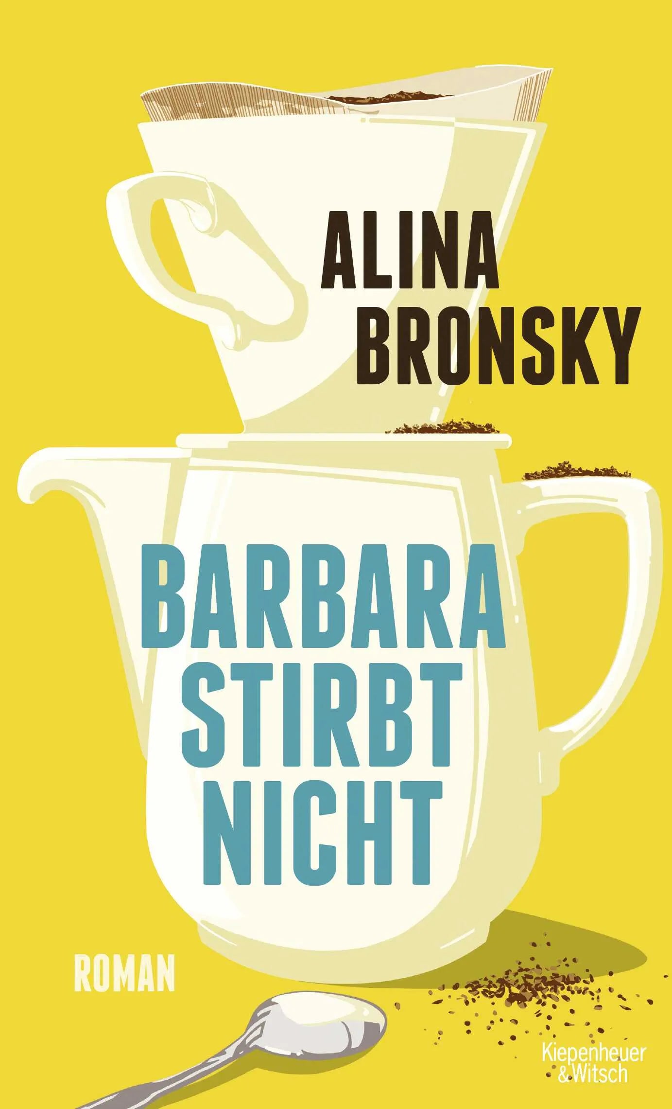 Buchcover von 'Barbara stirbt nicht' - Gebundene Ausgabe von Alina Bronsky