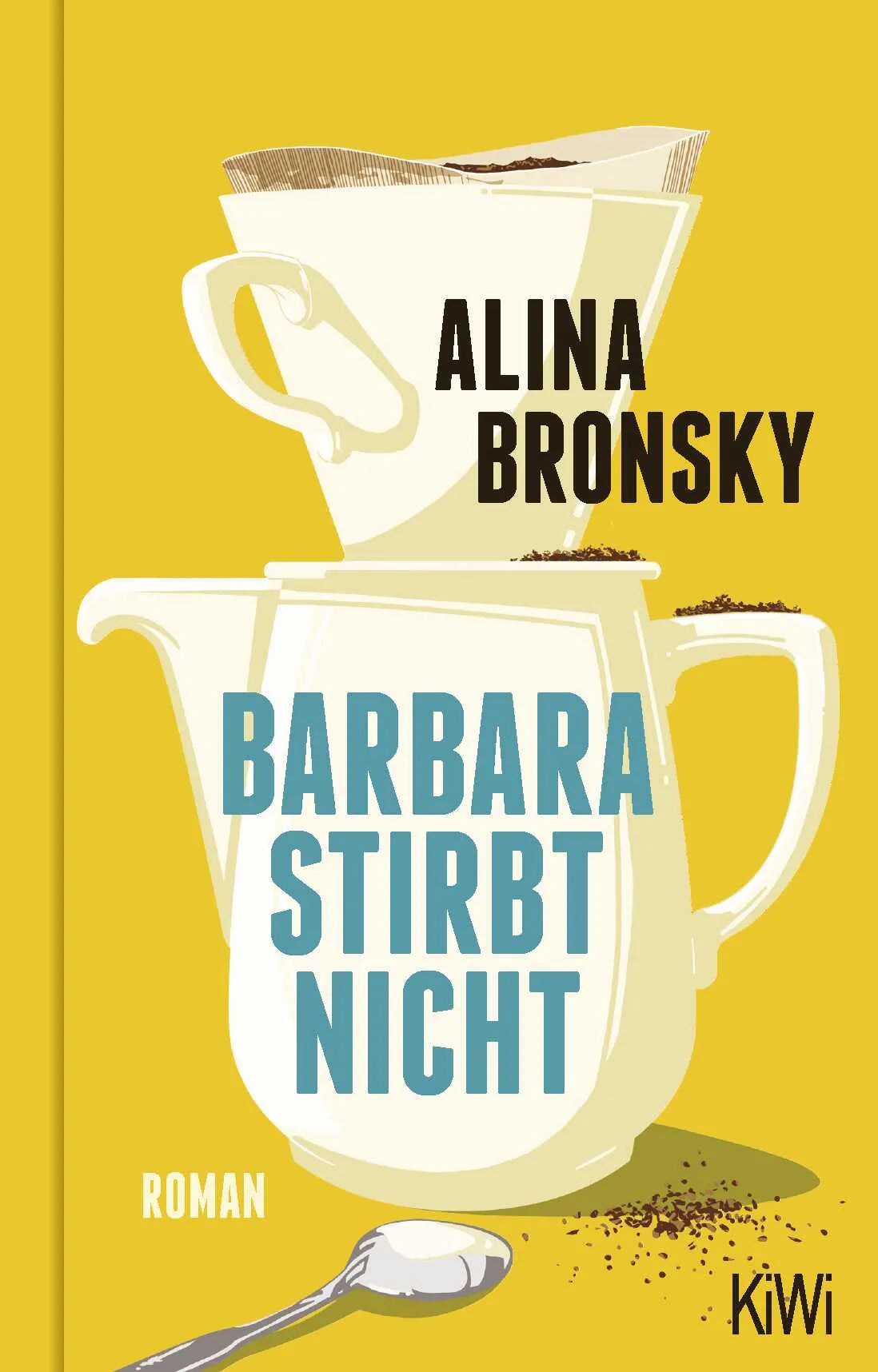 Buchcover von 'Barbara stirbt nicht' - Gebundene Ausgabe von Alina Bronsky