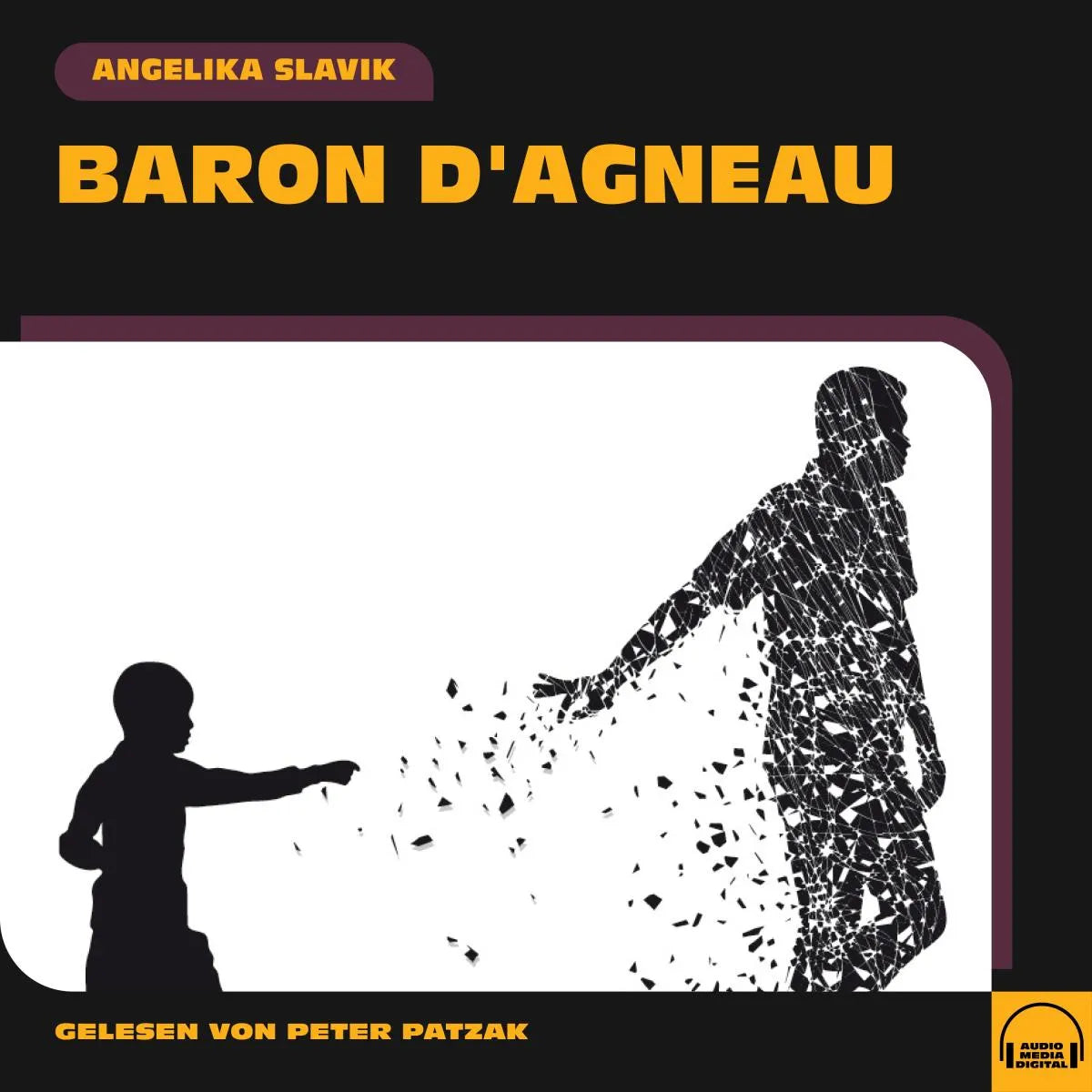 Cover: Baron D'Agneau (Hörbuch Download) von Angelika Slavik