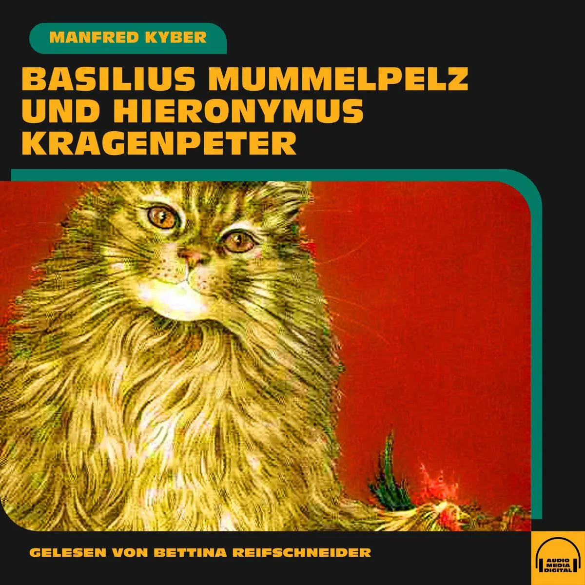 Cover: Basilius Mummelpelz und Hieronymus Kragenpeter (Hörbuch Download) von Manfred Kyber