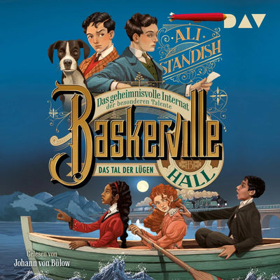 Baskerville Hall - Das geheimnisvolle Internat der besonderen Talente. Teil 3: Das Tal der Lügen