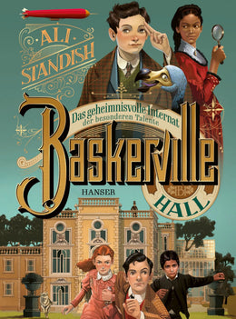 Buchcover von 'Baskerville Hall - Das geheimnisvolle Internat der besonderen Talente' - Gebundene Ausgabe von Ali Standish