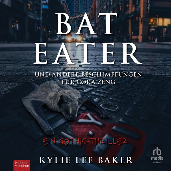 Bat Eater und andere Beschimpfungen für Cora Zeng