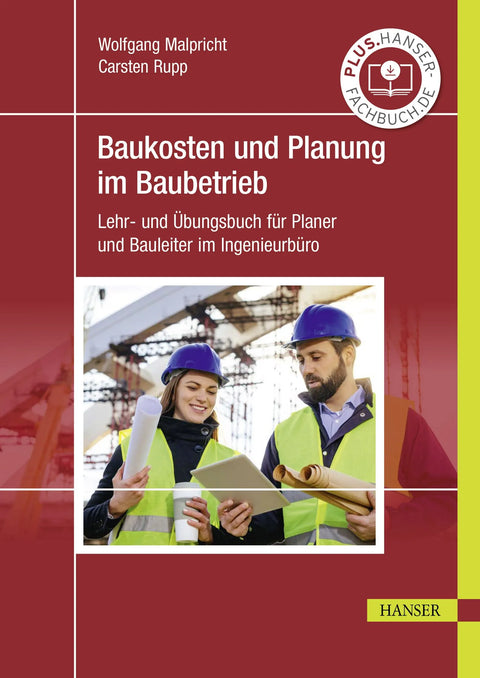 Baukosten und Planung im Baubetrieb