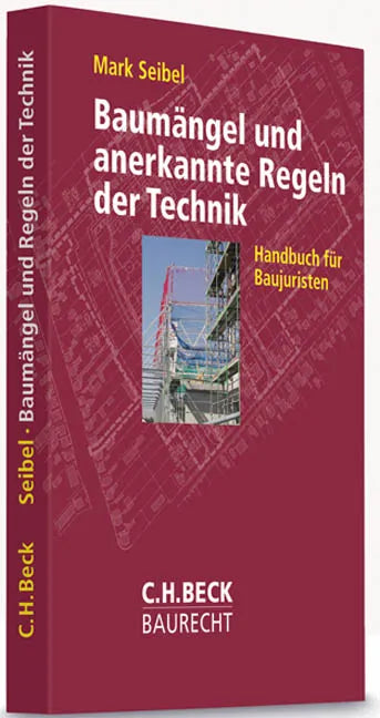 Buchcover von 'Baumängel und anerkannte Regeln der Technik' - Gebundene Ausgabe von Mark Seibel