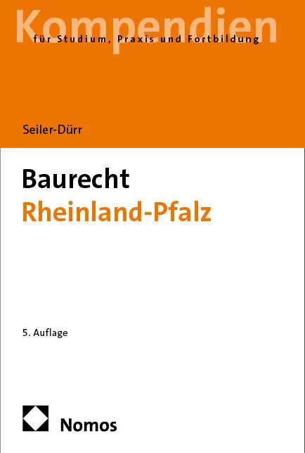 Cover: Baurecht Rheinland-Pfalz (E-Book) von Carmen Seiler-Dürr