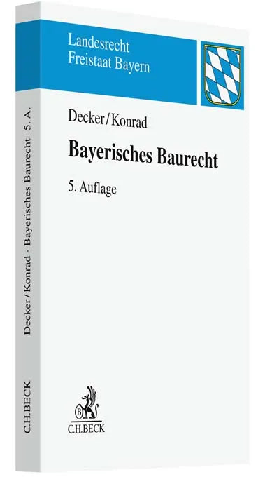 Buchcover von 'Bayerisches Baurecht' - Taschenbuch von Andreas Decker